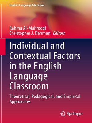 cover image of Individual and Contextual Factors in the English Language Classroom